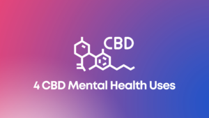 Read more about the article 4 CBD Mental Health Uses