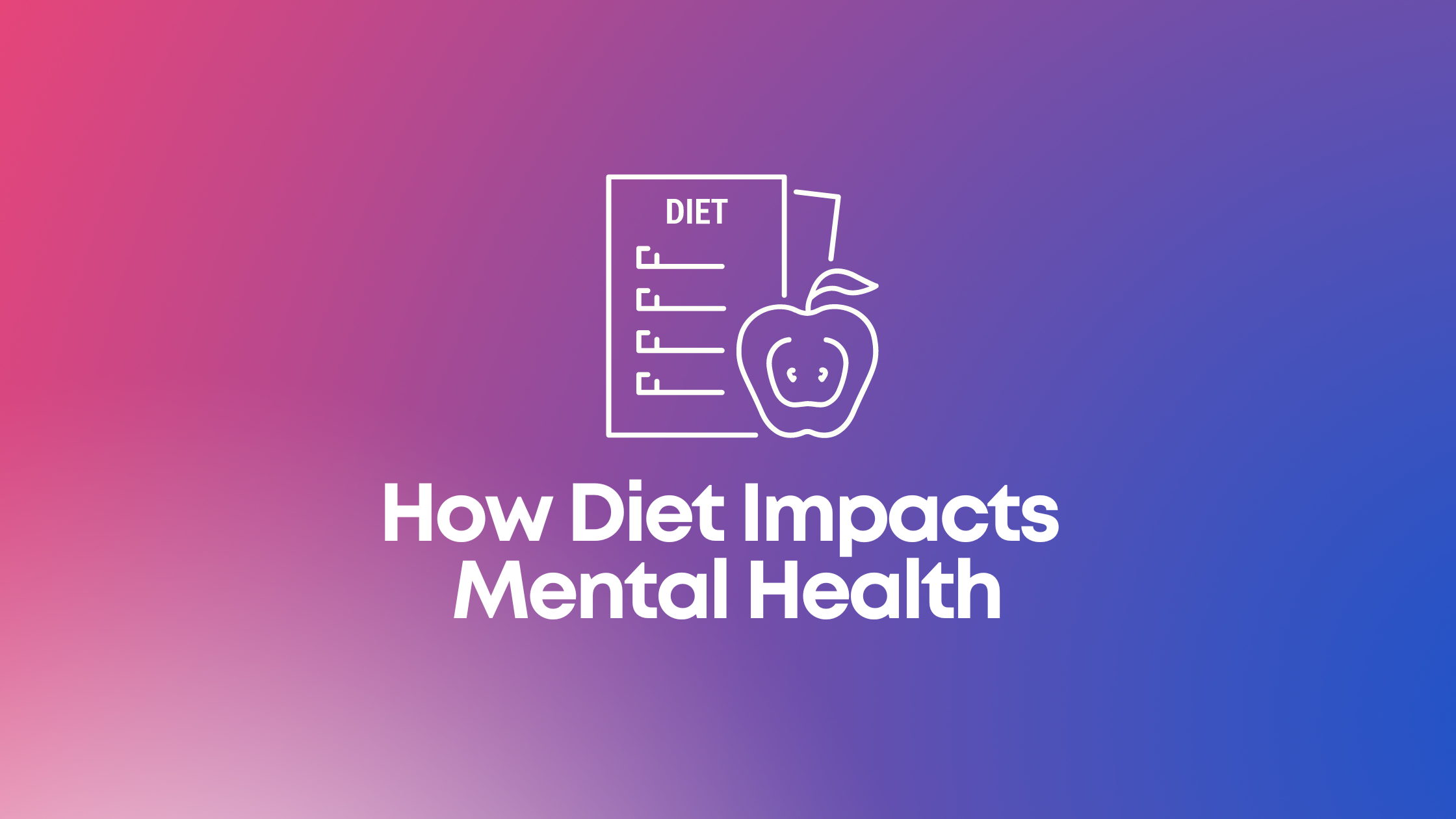 You are currently viewing How Diet Impacts Mental Health