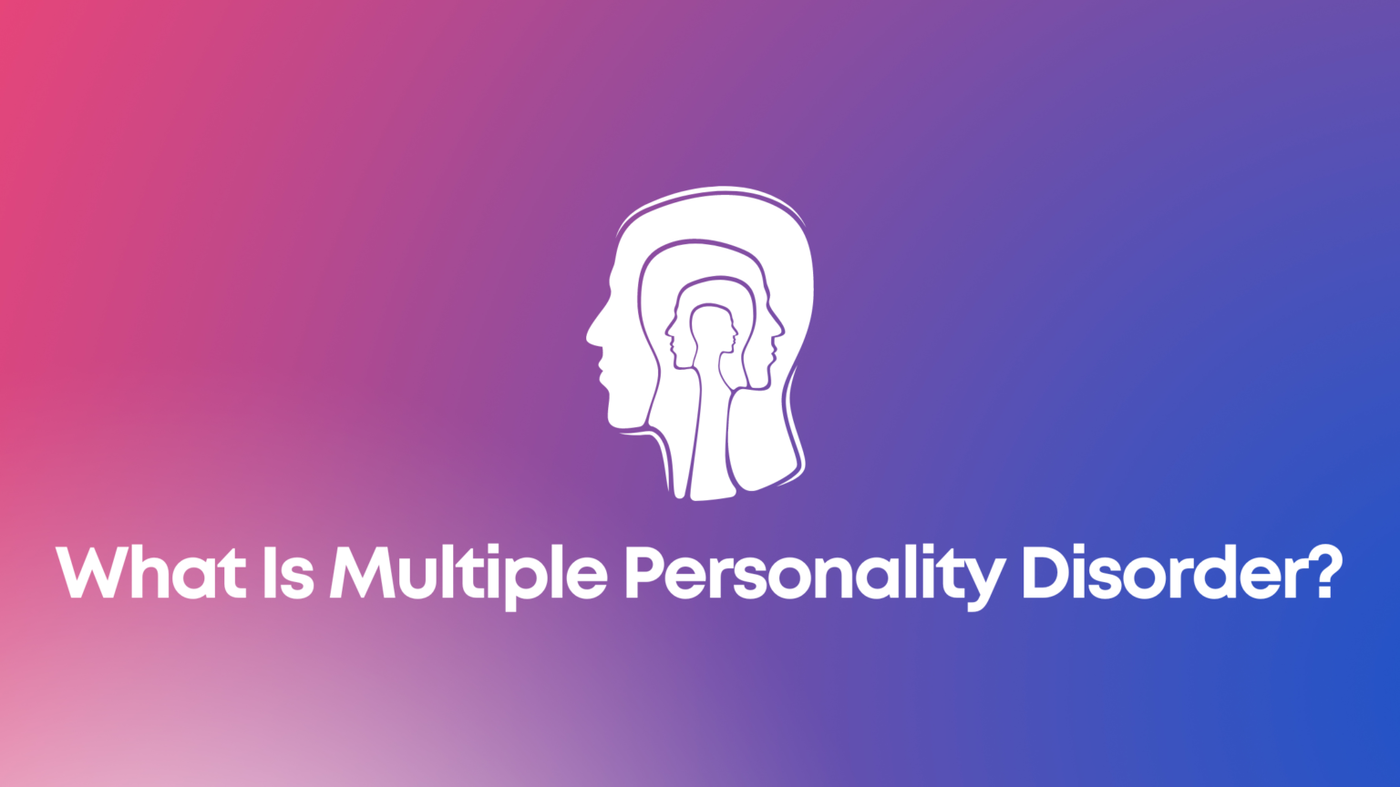 how to talk to someone with multiple personality disorder