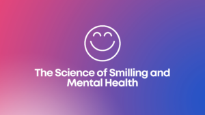 Read more about the article The Science of Smilling and Mental Health