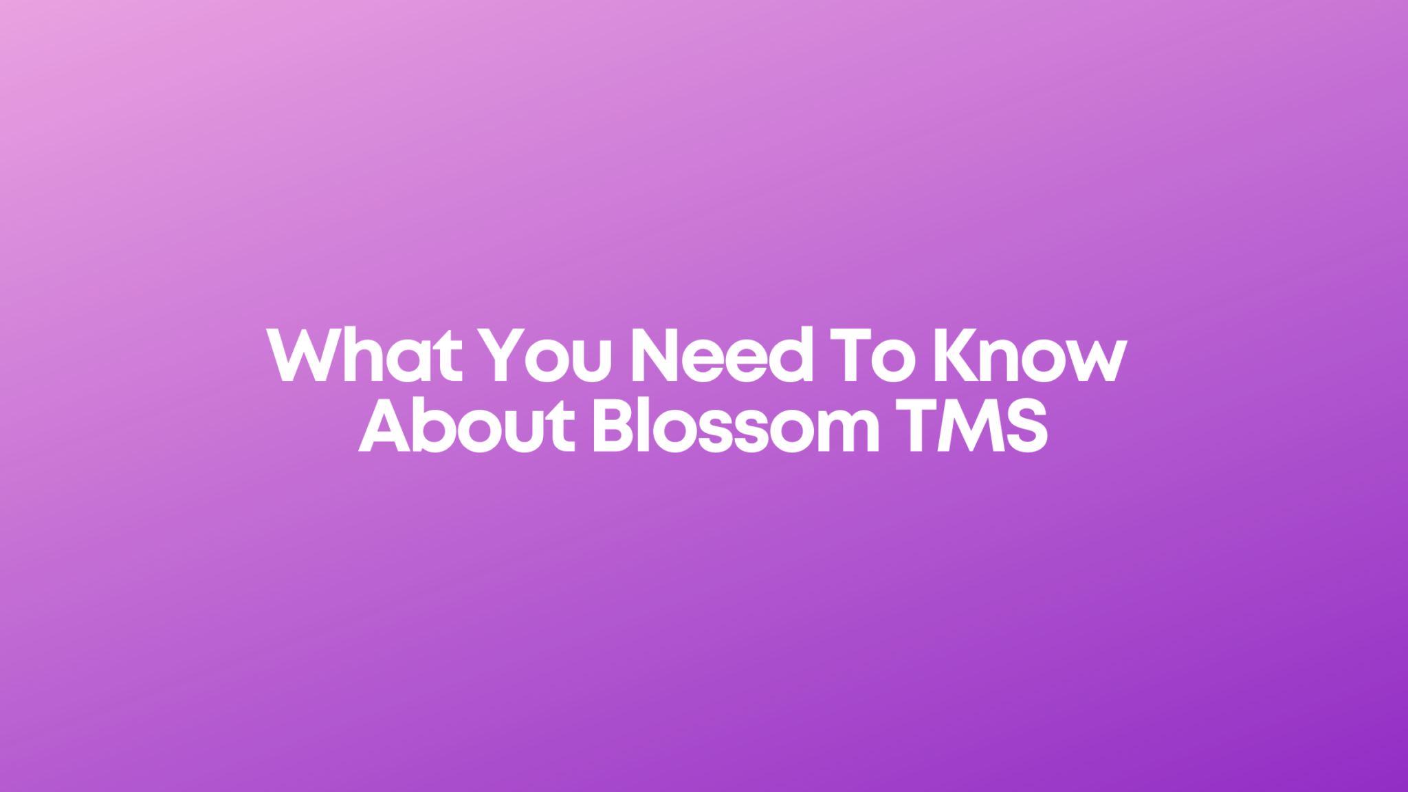 what-you-need-to-know-about-blossom-tms-psyfi-tms